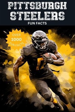 Pittsburgh Steelers Fun Facts (eBook, ePUB) - Ape, Trivia