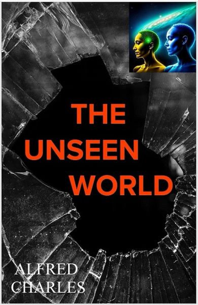 The Unseen World (eBook, ePUB)