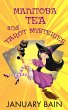 Manitoba Tea & Tarot Mysteries (eBook,... - Bild 1
