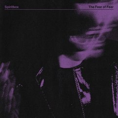 The Fear Of Fear - Spiritbox