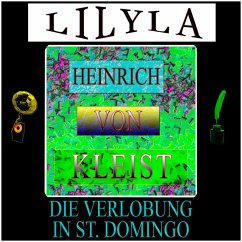 Die Verlobung in St. Domingo (MP3-Download) - von Kleist, Heinrich