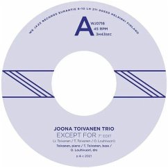 Except For/Keyboard Study No. 2 - Joona Toivanen Trio