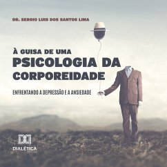 À Guisa de uma Psicologia da Corporeidade (MP3-Download) - Lima, Sergio Luis dos Santos