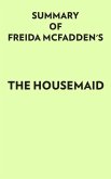 Summary of Freida McFadden's The Housemaid (eBook, ePUB)