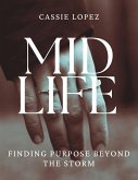 Midlife Finding Purpose Beyond the Storm (eBook, ePUB)