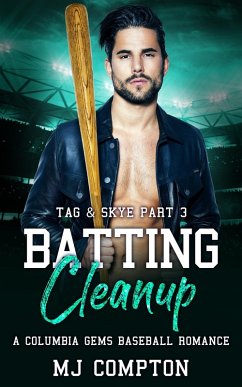 Batting Cleanup (Tag & Skye Part 3) (eBook, ePUB) - Compton, Mj