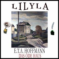 Das öde Haus (MP3-Download) - Hoffmann, E.T.A.