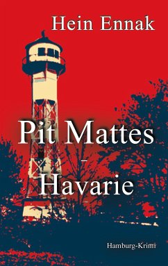 Pit Mattes - Havarie (eBook, ePUB) - Ennak, Hein
