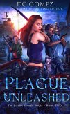 Plague Unleashed (The Intern Diaries) (eBook, ePUB)