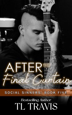 After the Final Curtain (Social Sinners, #5) (eBook, ePUB) - Travis, Tl
