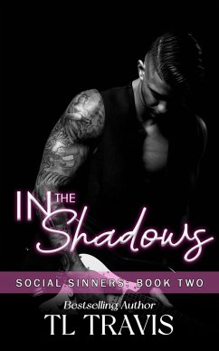 In the Shadows (Social Sinners, #2) (eBook, ePUB) - Travis, Tl