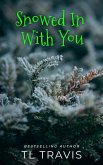 Snowed In With You (eBook, ePUB)
