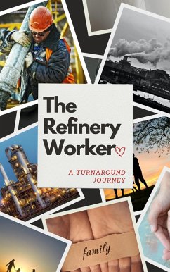 The Refinery Worker (eBook, ePUB) - Ribera, Obed