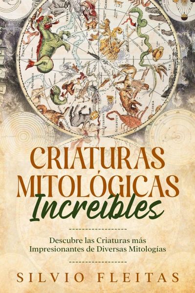 Criaturas Mitológicas Increíbles: Descubre las Criaturas más Impresionantes de Diversas Mitologías (eBook, ePUB) Criaturas Mitológicas Increíbles: Descubre las Criaturas más Impresionantes de Diversas Mitologías (eBook, ePUB)