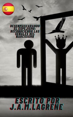 Cover Desenmascarando el Espejismo: Reconociendo las Señales del Narcisismo (eBook, ePUB)
