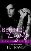 Behind the Lights (Social Sinners, #1) (eBook, ePUB)