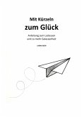 Mit Kürzeln zum Glück (eBook, ePUB)