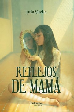 Cover Reflejos de mamá (eBook, ePUB)