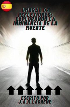 Cover Umbral de Reflexiones: Explorando la Inminencia de la Muerte. (eBook, ePUB)