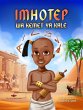 Imhotep wa Kemet ya Kale (Our... - Bild 1