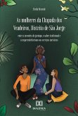 As mulheres da Chapada dos Veadeiros, Distrito de São Jorge (eBook, ePUB)