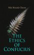 The Ethics of Confucius (eBook, ePUB) - Bild 1