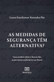As medidas de segurança têm alternativa? (eBook, ePUB)
