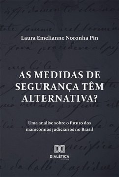 Cover As medidas de segurança têm alternativa? (eBook, ePUB)