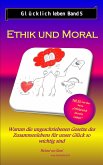 Glücklich leben - Band 5: Ethik und Moral (eBook, ePUB)