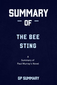 Summary of The Bee Sting a novel by Lisa Jewell (eBook, ePUB) - SUMMARY, GP