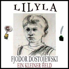 Ein kleiner Held (MP3-Download) - Dostojewski, Fjodor