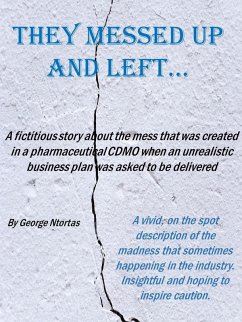 Cover They Messed Up and Left... (Business Strategy) (eBook, ePUB)