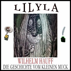 Die Geschichte von dem kleinen Muck (MP3-Download) - Hauff, Wilhelm
