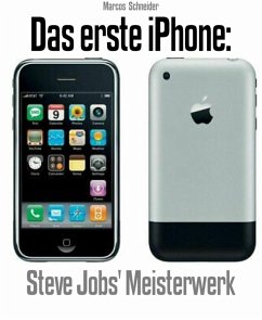 Das erste iPhone: (eBook, ePUB) - Schneider, Marcos