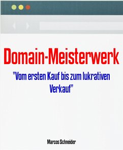 Domain-Meisterwerk (eBook, ePUB) - Schneider, Marcos