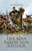 Der böse Baron von Krosigk (eBook, ePUB)