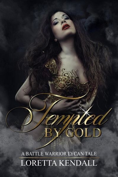 Tempted by Gold (eBook, ePUB) Tempted by Gold (eBook, ePUB)