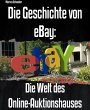 Die Geschichte von eBay (eBook, ePUB) - Bild 1
