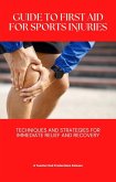 Guide to First Aid for Sports Injuries (eBook, ePUB)