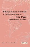Brasileiros que retornam: o impacto de recomeçar em São Paulo (eBook, ePUB)