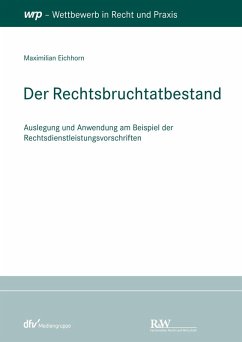 Der Rechtsbruchtatbestand (eBook, PDF) - Eichhorn, Maximilian