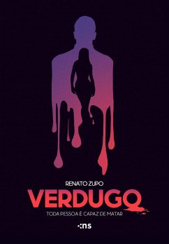 Verdugo: toda pessoa é capaz de matar (eBook, ePUB) - Zupo, Renato