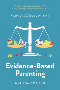 Evidence-Based Parenting (eBook, ePUB) - Gosling, Matilda