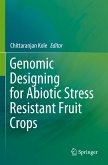 Genomic Designing for Abiotic Stress Resistant Fruit Crops