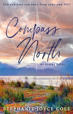 Cover Compass North (An Alaska Novel) (eBook, ePUB)