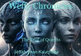 Weffy Chronicles: the Trial of Querris (eBook, ePUB) Weffy Chronicles: the Trial of Querris (eBook, ePUB)