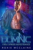 Dominic: A New Carnegie Android Romance (New Carnegie Androids, #3) (eBook, ePUB)