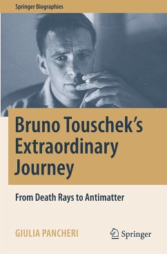 Bruno Touschek's Extraordinary Journey - Pancheri, Giulia