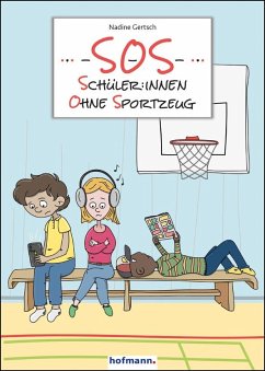 SOS - Schüler:innen ohne Sportzeug - Gertsch, Nadine