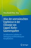 Atlas der unerwünschten Ergebnisse in der Chirurgie von Lippen-Kiefer-Gaumenspalten